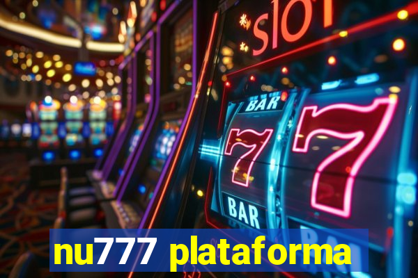 nu777 plataforma